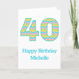 Personalised Bright Chevron 40th Birthday Card