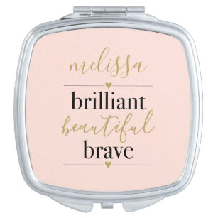 Personalised Brilliant Beautiful Brave Blush Pink Compact Mirror