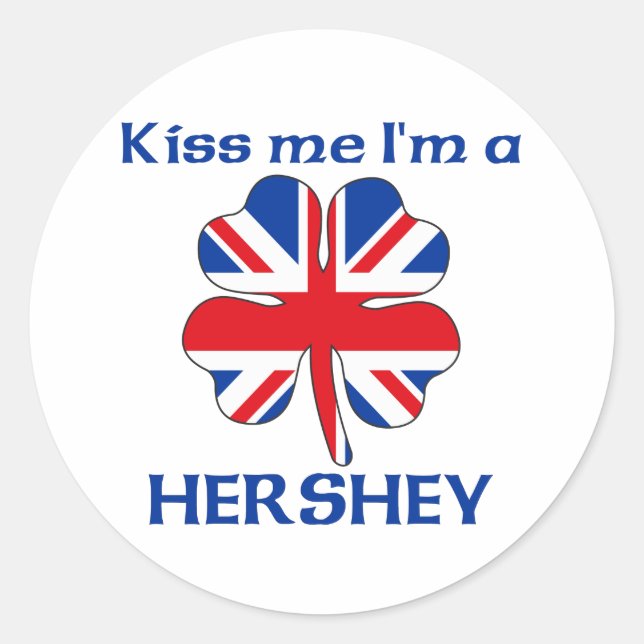 Personalised British Kiss Me I'm Hershey Classic Round Sticker (Front)