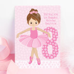 Personalised Brunette Ballerina Birthday Card<br><div class="desc">The age,  name and inner card message can be personalised to make the little dancer in your life feel even more special. Check out more of my personalised gifts and cards.</div>