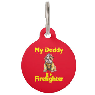 Personalised Bulldog My Daddy Is A Firefighter Pet Tag