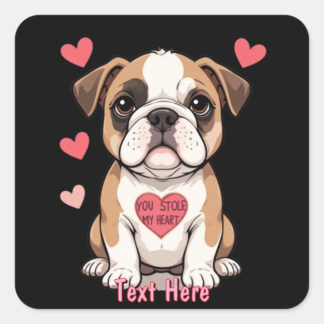 Personalised Bulldog Puppy with Heartfelt Message Square Sticker (Front)