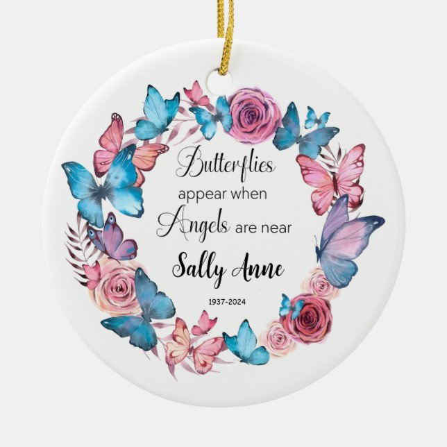 Personalised Butterflies Appear When Angels Are Ceramic Ornament (Front)