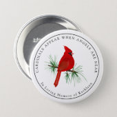 Personalised Cardinals Appear When Angels Are Near 7.5 Cm Round Badge (Front & Back)