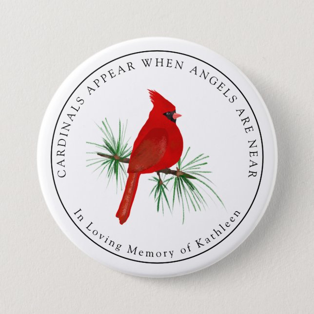 Personalised Cardinals Appear When Angels Are Near 7.5 Cm Round Badge (Front)