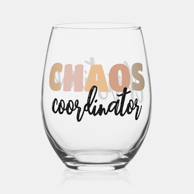 Personalised Chaos Coordinator Boss Manager Admin Stemless Wine Glass (Front)