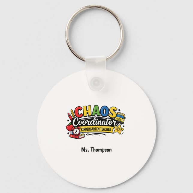 Personalised Chaos  Coordinator Teacher  Key Ring (Front)