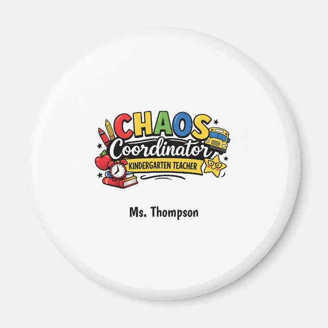 Personalised Chaos  Coordinator Teacher  Magnet (Front)