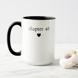 Personalised Chapter 40 th Birthday Mug