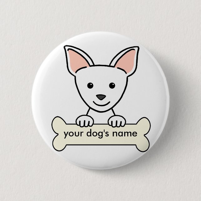 Personalised Chihuahua 6 Cm Round Badge (Front)