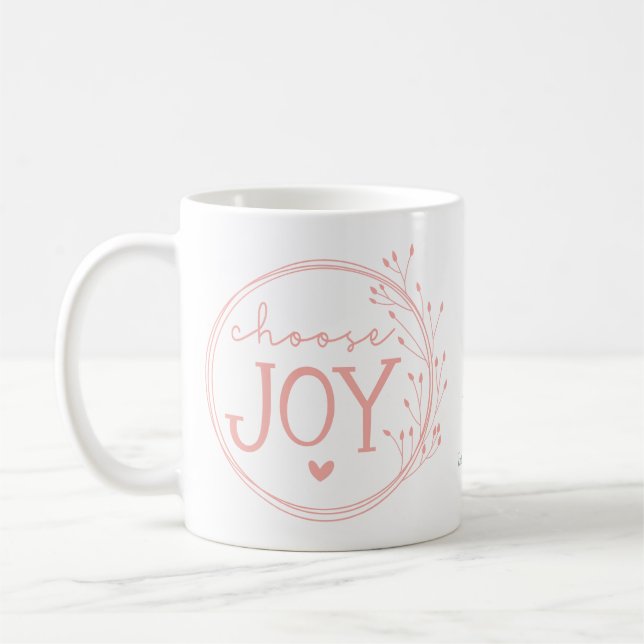 Personalised Christian Choose Joy Coffee Mug (Left)