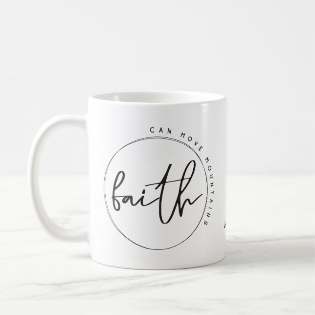 Personalised Christian Faith Can Move Mountains Coffee Mug (Left)