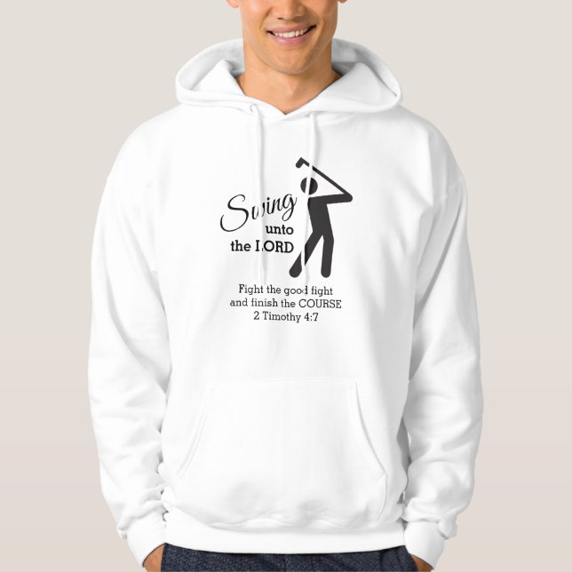 Personalised CHRISTIAN GOLFER Swing Unto The Lord Hoodie (Front)