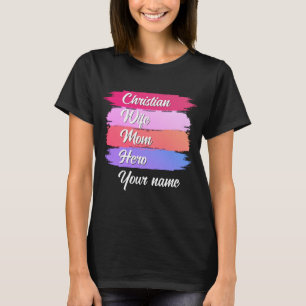 Personalised CHRISTIAN WIFE MOM HERO T-Shirt