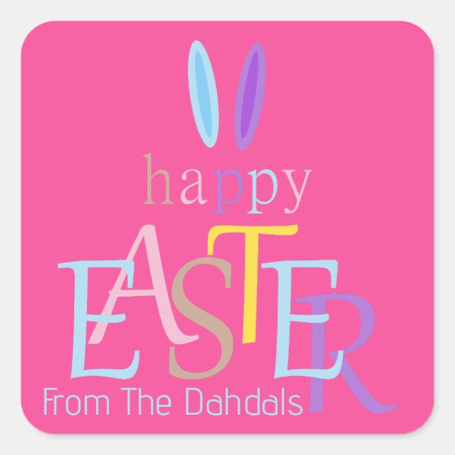 Personalised Colourful Fun Happy Easter Bunny Pink Square Sticker (Front)