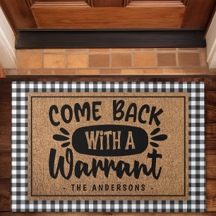 Personalised Come Back With A Warrant Plaid Doormat