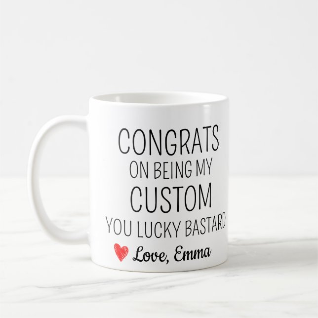 Personalised Congrats on being my Coffee Mug (Left)