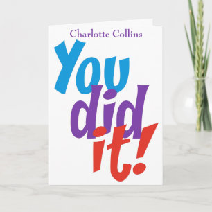 Personalised Congratulations You Did It Card