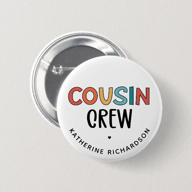 Personalised Cousin Crew Matching Cousins Gift 6 Cm Round Badge (Front & Back)