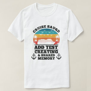 Personalised Cruise Squad T-Shirt