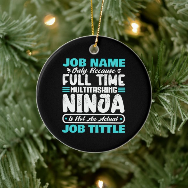 Personalised Custom Job Title Multitasker Worker Ceramic Ornament (Tree)