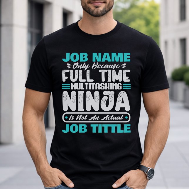 Personalised Custom Job Title Multitasker Worker T-Shirt (Creator Uploaded)