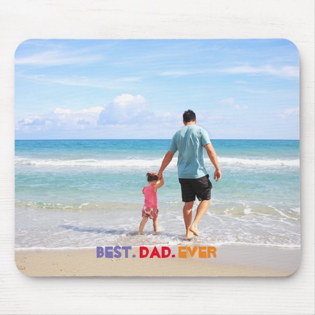 Personalised Custom Photo Best Dad Ever Mouse Pad (Front)