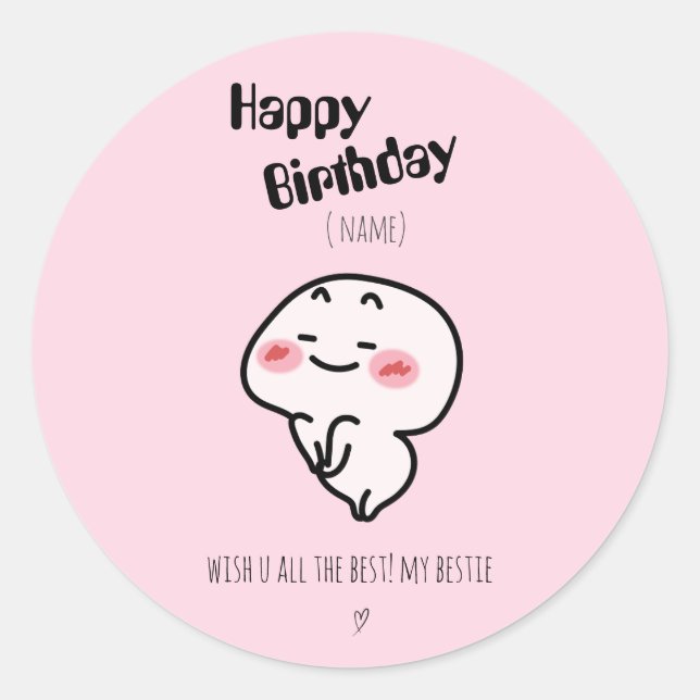 Personalised Cute blushing Birthday  Classic Round Sticker (Front)