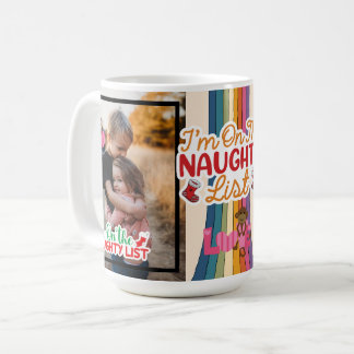 Personalised Cute Photo For Naughty List Christmas Coffee Mug
