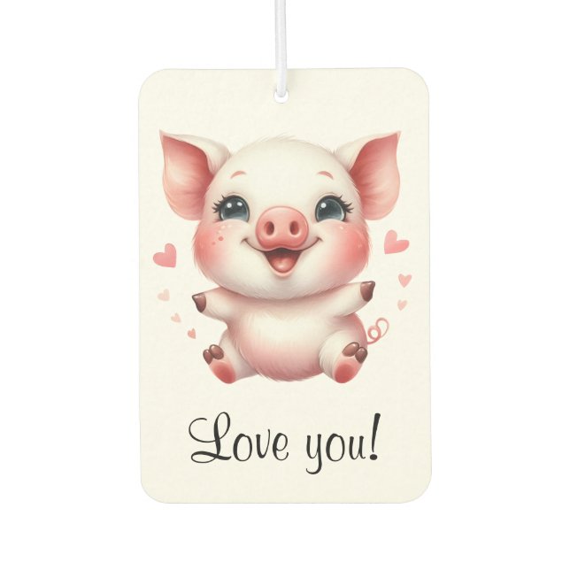 Personalised Cute Piglet and Hearts Love You Car Air Freshener (Front)