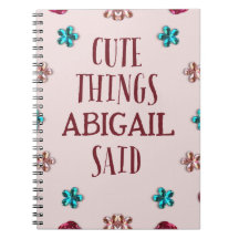Personalised Cute Things My Daughter Said Notebook