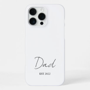 Personalised “DAD Est. [Year]” -  iPhone 16 Pro Max Case