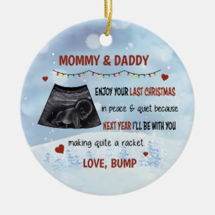 Personalised Daddy & Mummy Enjoy Your Last Christm Ceramic Ornament