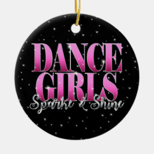 Personalised Dance Girls Sparkle and Shine Ceramic Ornament