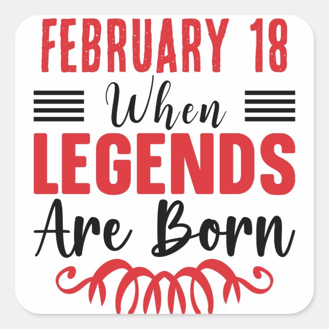 Personalised Date Birthday Legends Are Born Square Sticker (Front)