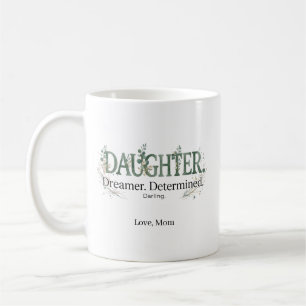 Personalised Daughter Dreamer Determined Darling  Coffee Mug