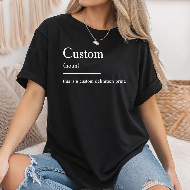 Personalised Definition Funny Definition Quote T-Shirt (Creator Uploaded)