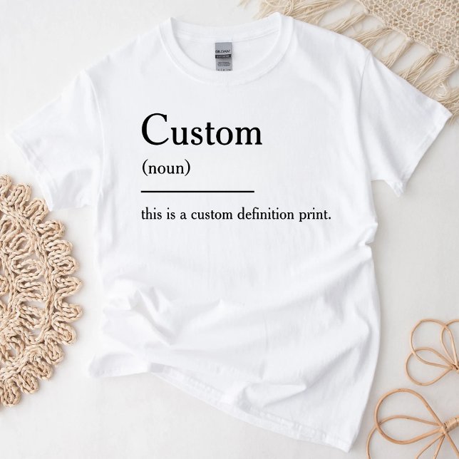 Personalised Definition Funny Definition Quote T-Shirt (Creator Uploaded)
