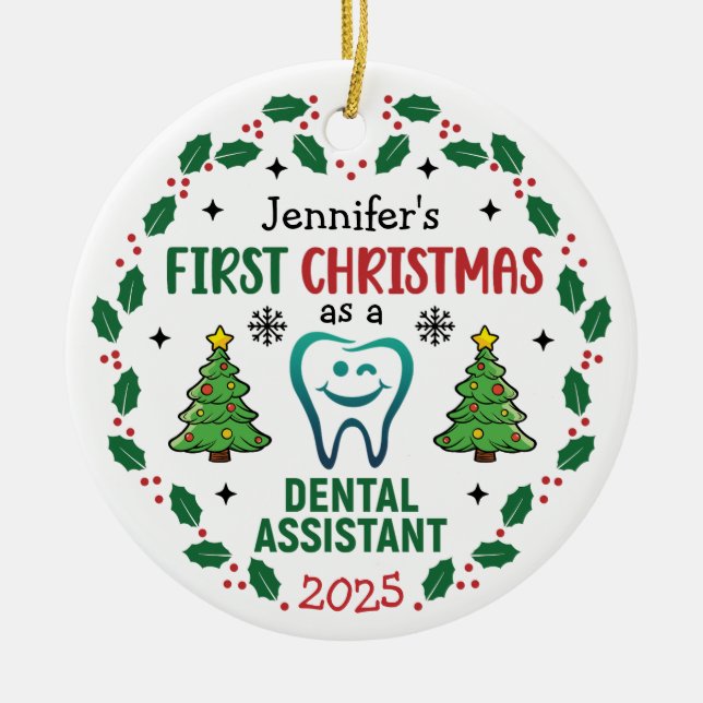 Personalised Dental Assistant First Christmas Tree Ceramic Ornament (Front)