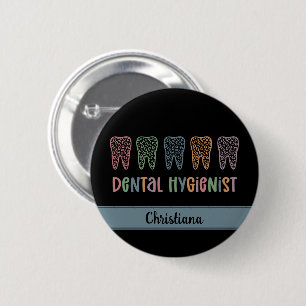 Personalised Dental Hygienist Leopard Print teeth 6 Cm Round Badge