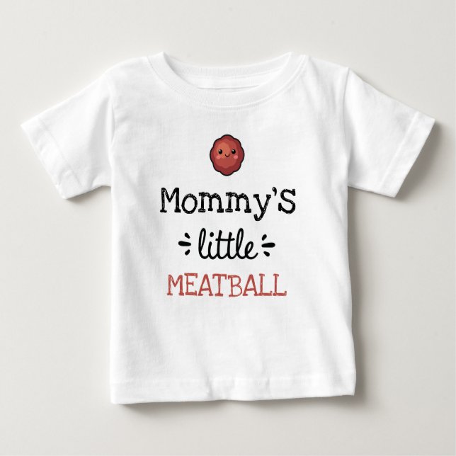 Personalised Design | [Any Text's] Little Meatball Baby T-Shirt (Front)