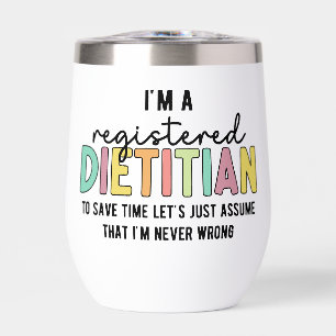 Personalised Dietician RD Never Wrong Funny Gifts