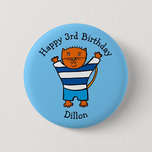 Personalised Dillon the Cat Happy Birthday 6 Cm Round Badge (Front)