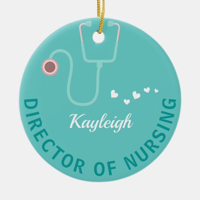 Personalised Director of Nursing stethoscope Ceramic Ornament (Front)