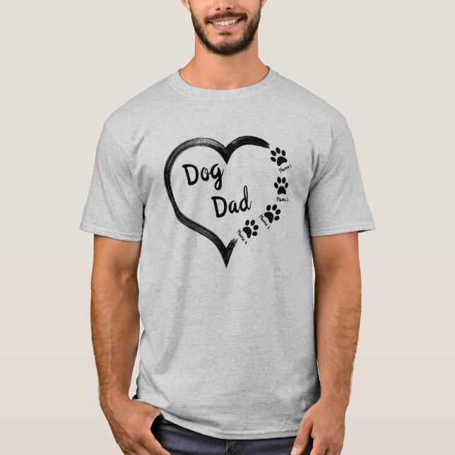 Personalised Dog Dad With Pet Name Father Gift T-Shirt (Front)