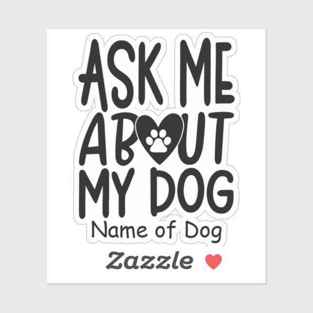 Personalised Dog Lover Sticker | Fun Dog Sticker | (Sheet)