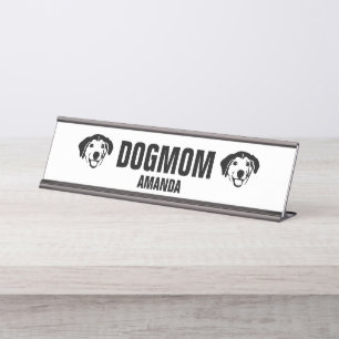 Personalised Dog Mum Custom Desk Name Plate