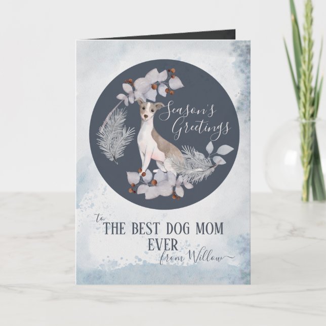 Personalised Dog Mum Italian Greyhound Whippet  Holiday Card (Front)