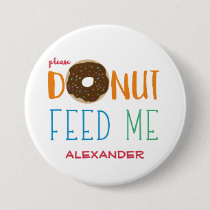 Personalised Doughnut Feed Me Kids Do Not Feed 7.5 Cm Round Badge