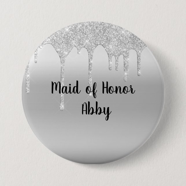 Personalised Dripping Glitter Silver Maid of Honou 7.5 Cm Round Badge (Front)